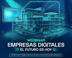 Empresas Digitales, el futuro es hoy